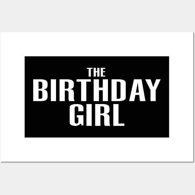 THE BIRTHDAY GIRL Wall Art by Illustratorator